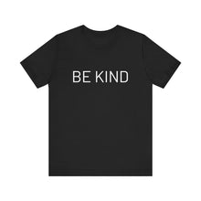 Load image into Gallery viewer, &quot;Be Kind/Gamer&quot; Unisex Jersey Short Sleeve Tee

